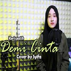 Syifa Azizah - Demi Cinta - Kerispatih (Cover)