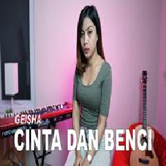 Download Lagu Sasa Tasia - Cinta Dan Benci - Geisha (Cover) Terbaru