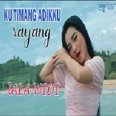 Download Lagu Lala Widy - Ku Timang Adikku Sayang Terbaru