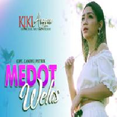 Kiki Anggun - Medot Welas