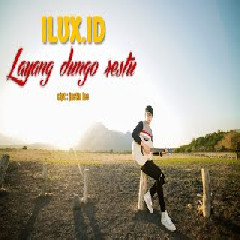 Ilux ID - LDR Layang Dungo Restu