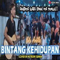 Download Lagu Astroni Tarigan - Bintang Kehidupan - Nike Ardilla (Cover) Terbaru
