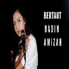 Michela Thea - Bertaut - Nadin Amizah (Cover)