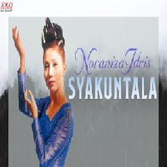Noraniza Idris - Syakuntala
