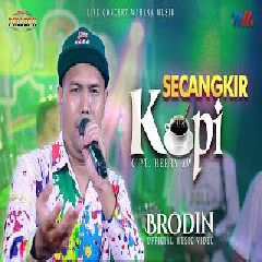 Brodin - Secangkir Kopi (New Pallapa)