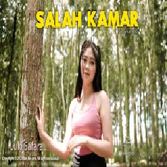 Download Lagu Luki Safara - Salah Kamar Terbaru
