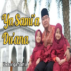 Download Lagu Keluarga Nahla - Ya Samia Duana Terbaru