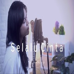 Della Firdatia - Selalu Cinta - Kotak Band (Cover)