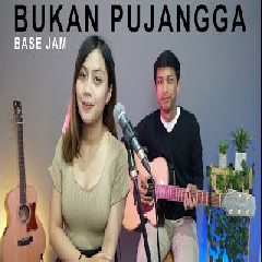 Download Lagu Sasa Tasia - Bukan Pujangga - Base Jam (Cover) Terbaru
