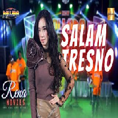 Download Lagu Rena Movies - Salam Tresno Ft New Pallapa Terbaru
