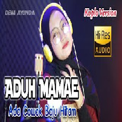 Download Lagu Dewi Ayunda - Aduh Mamae Ada Cowok Baju Hitam Bikin Saya Terpanah (Dj Koplo Version) Terbaru