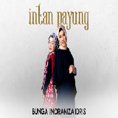 Bunga - Intan Payung Feat. Noraniza Idris