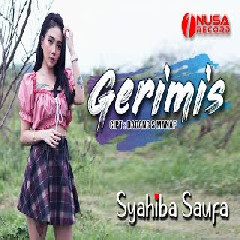 Download Lagu Syahiba Saufa - Gerimis (Gerimis Malam Ini) Terbaru