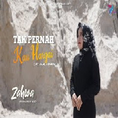 Download Lagu Zahwa - Tak Pernah Kau Hargai Terbaru
