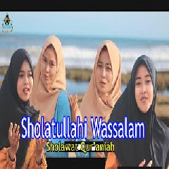 Salma & Alisa - Sholatullahi Wassalam (Sholawat Quraniah) - Cover