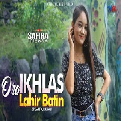 Safira Inema - Ora Ikhlas Lahir Bathin