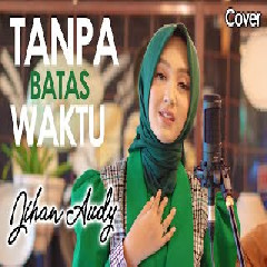 Jihan Audy - Tanpa Batas Waktu (Cover Acoustic)