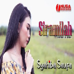 Download Lagu Syahiba Saufa - Siramilah Terbaru