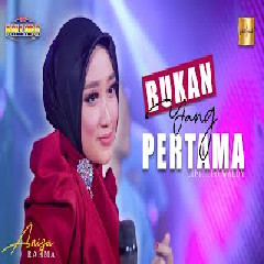 Download Lagu Anisa Rahma - Bukan Yang Pertama Ft New Pallapa Terbaru