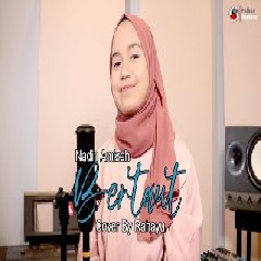 Download Lagu Rahayu Kurnia - Bertaut - Nadin Amizah (Cover) Terbaru