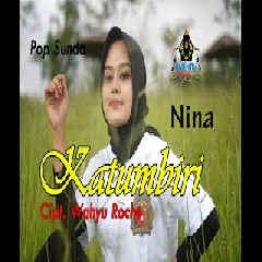 Nina - Katumbiri - Hendy R (Cover Pop Sunda)