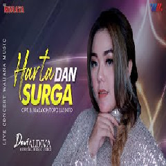 Download Lagu Devi Aldiva - Harta Dan Surga Ft Om Monata Terbaru