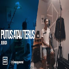 Download Lagu My Marthynz - Putus Atau Terus - Judika (Cover) Terbaru