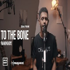 Download Lagu My Marthynz - To The Bone - Pamungkas (Reggae Cover) Terbaru