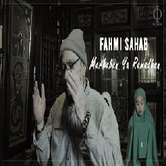 Download Lagu Fahmi Shahab - Marhaban Ya Ramadhan Terbaru