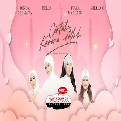 Download Lagu Dinda Permata, Bella, Tiara Marleen & Shella O - Cintaku Karena Allah Terbaru